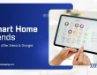 Smart Home Trends 2026: What’s After Alexa & Google